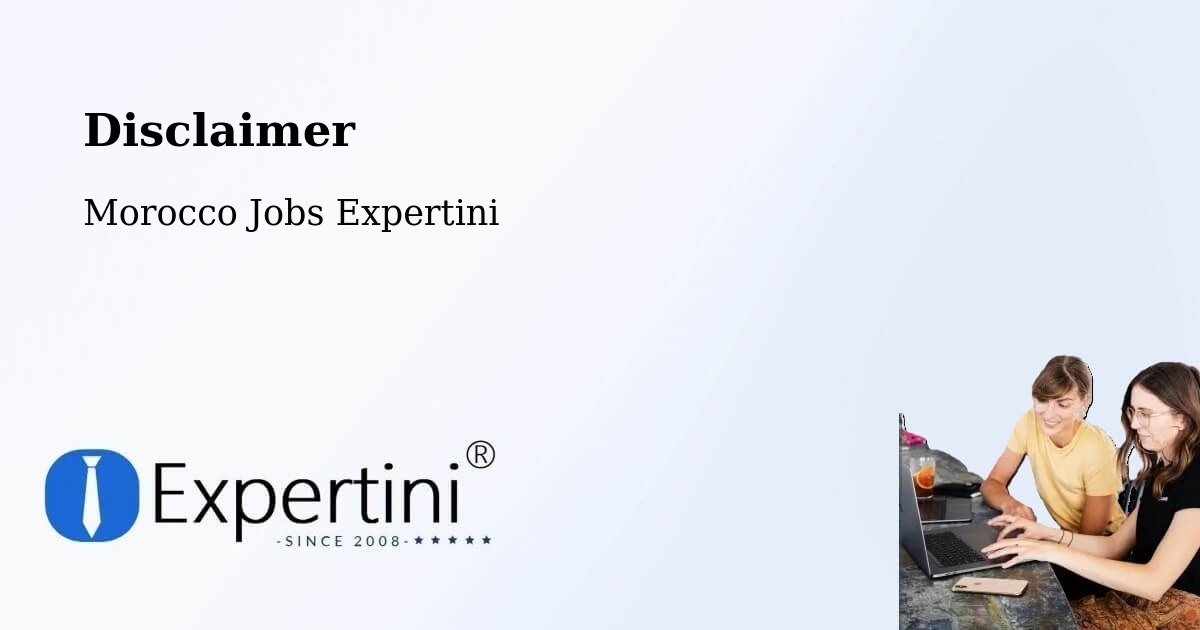 Disclaimer – Smimou - Morocco Jobs Expertini