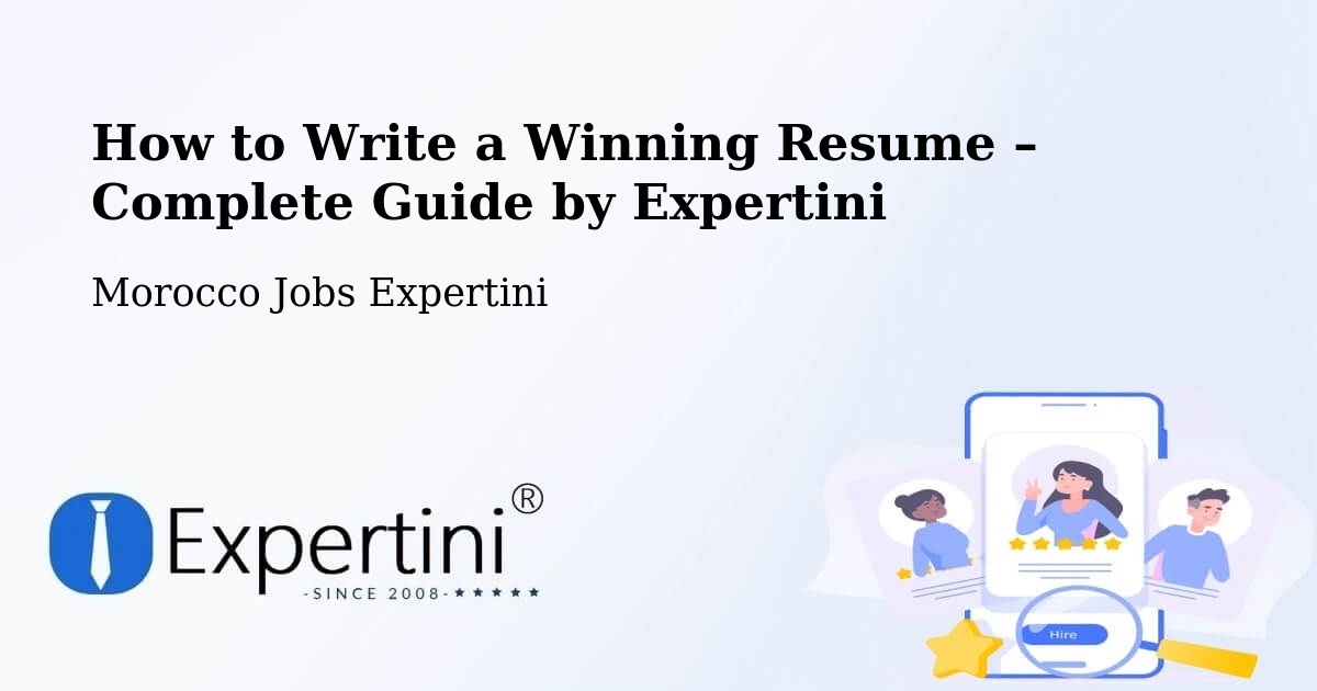 Resume Writing Guide for Job Seekers – Smimou - Smimou, Morocco Jobs Expertini